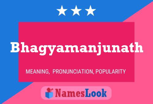 Bhagyamanjunath Name Poster