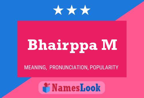 Bhairppa M Name Poster