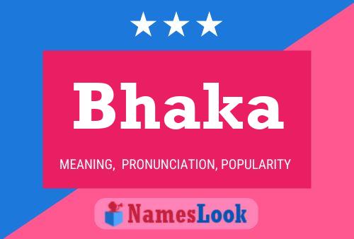 Bhaka Name Poster