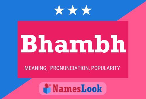 Bhambh Name Poster