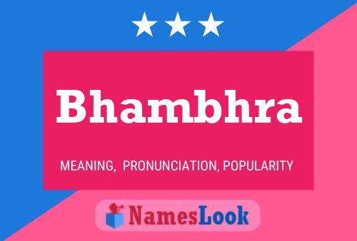 Bhambhra Name Poster