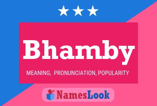 Bhamby Name Poster