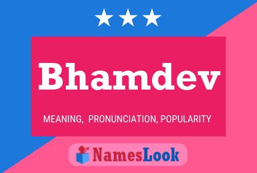 Bhamdev Name Poster