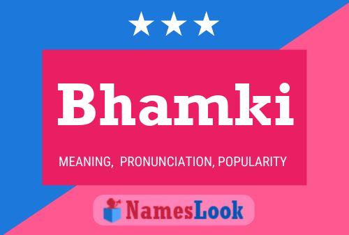 Bhamki Name Poster