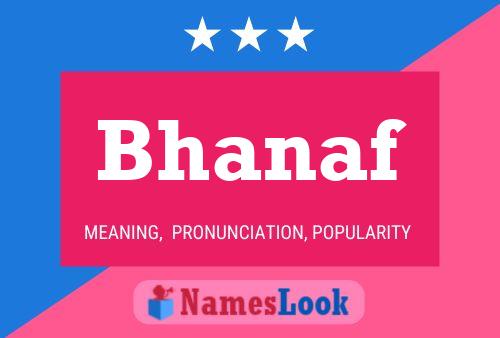 Bhanaf Name Poster