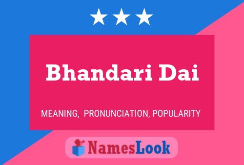 Bhandari Dai Name Poster