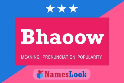 Bhaoow Name Poster