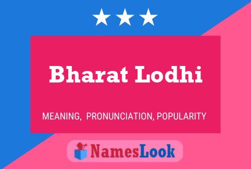 Bharat Lodhi Name Poster