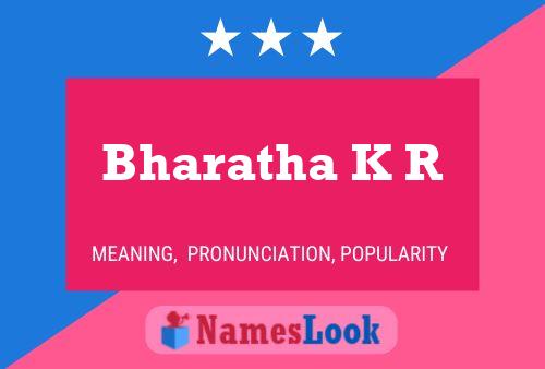 Bharatha K R Name Poster