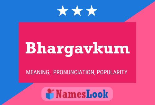 Bhargavkum Name Poster