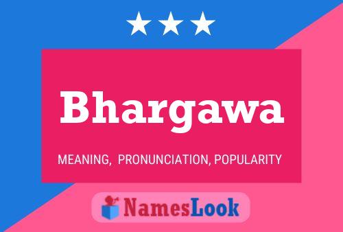 Bhargawa Name Poster