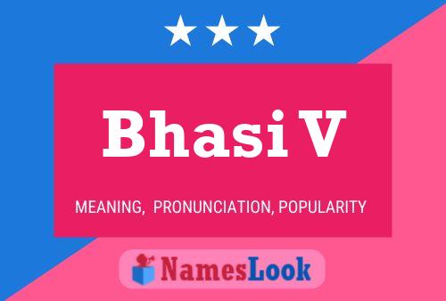 Bhasi V Name Poster