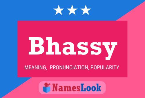 Bhassy Name Poster