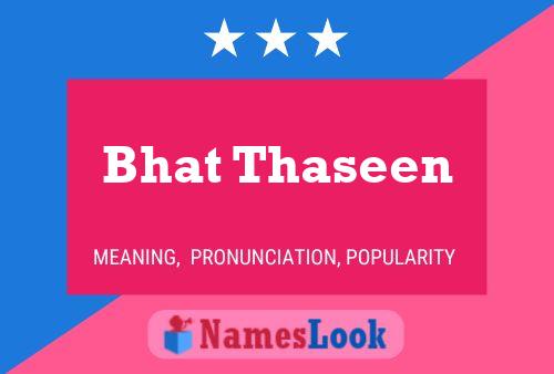 Bhat Thaseen Name Poster