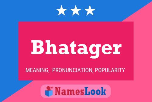 Bhatager Name Poster