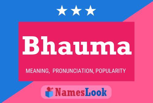 Bhauma Name Poster