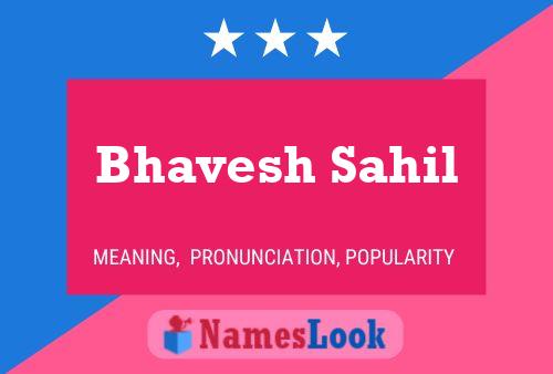 Bhavesh Sahil Name Poster