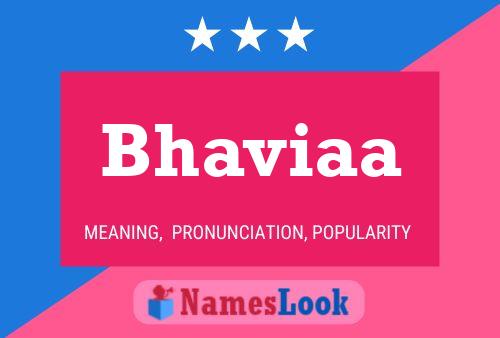 Bhaviaa Name Poster