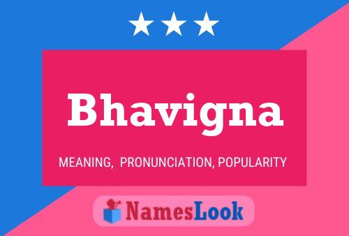 Bhavigna Name Poster