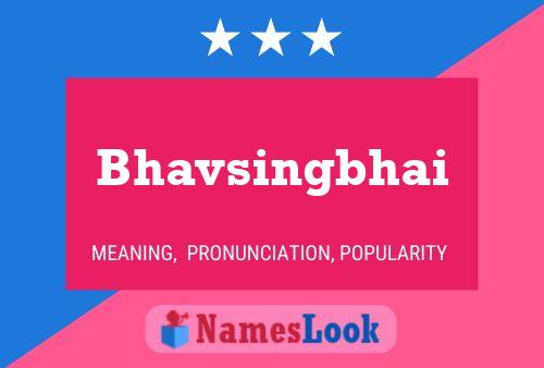 Bhavsingbhai Name Poster