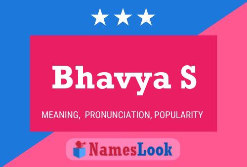 Bhavya S Name Poster