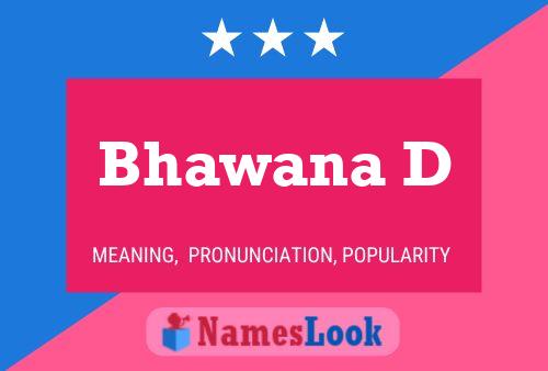 Bhawana D Name Poster