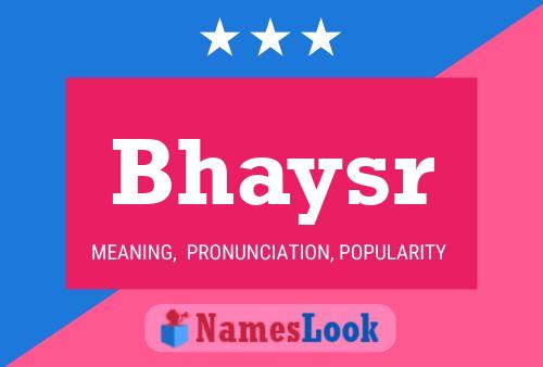 Bhaysr Name Poster