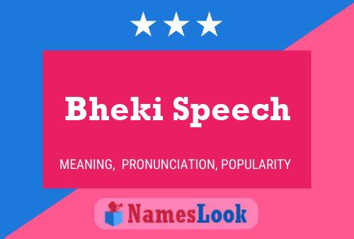 Bheki Speech Name Poster