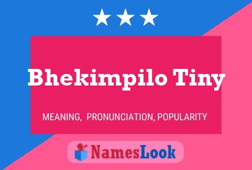 Bhekimpilo Tiny Name Poster