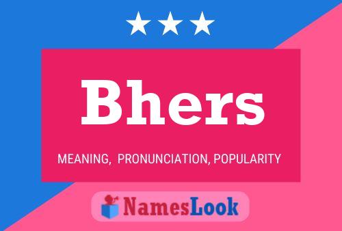 Bhers Name Poster