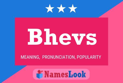 Bhevs Name Poster