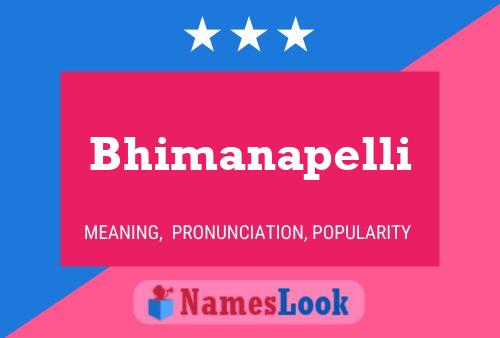 Bhimanapelli Name Poster