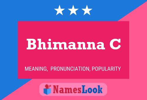 Bhimanna C Name Poster