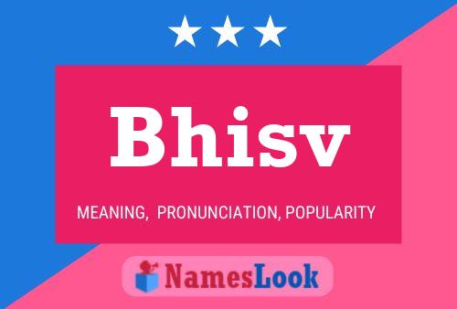 Bhisv Name Poster