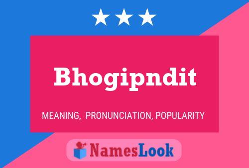 Bhogipndit Name Poster