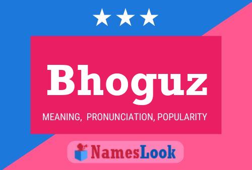 Bhoguz Name Poster