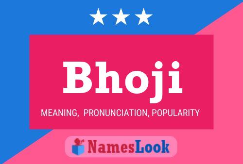 Bhoji Name Poster