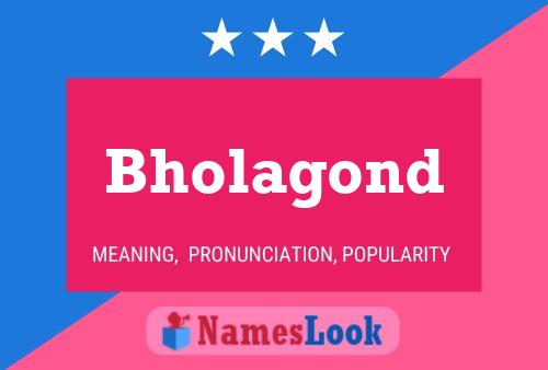 Bholagond Name Poster