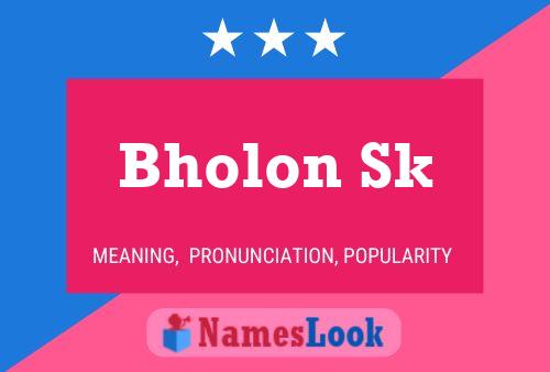 Bholon Sk Name Poster