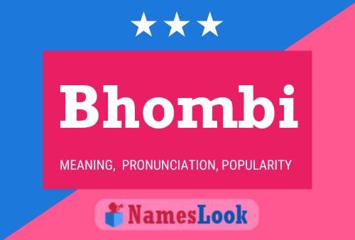 Bhombi Name Poster