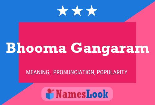 Bhooma Gangaram Name Poster