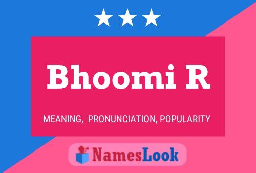 Bhoomi R Name Poster