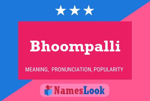 Bhoompalli Name Poster