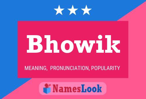 Bhowik Name Poster