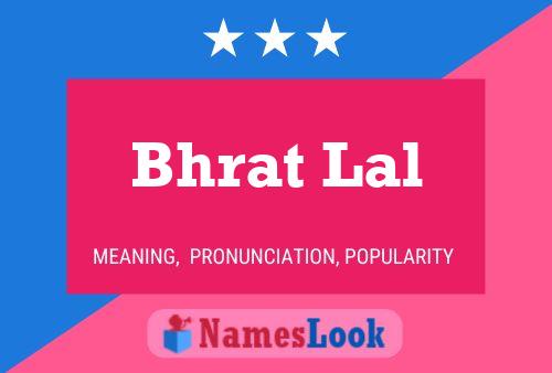 Bhrat Lal Name Poster