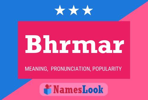 Bhrmar Name Poster