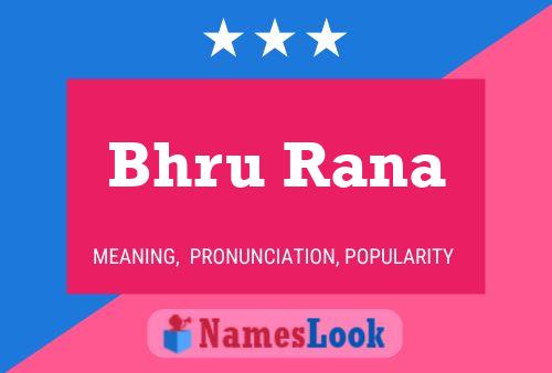 Bhru Rana Name Poster