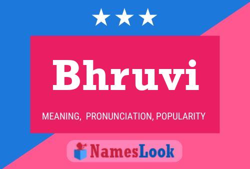 Bhruvi Name Poster