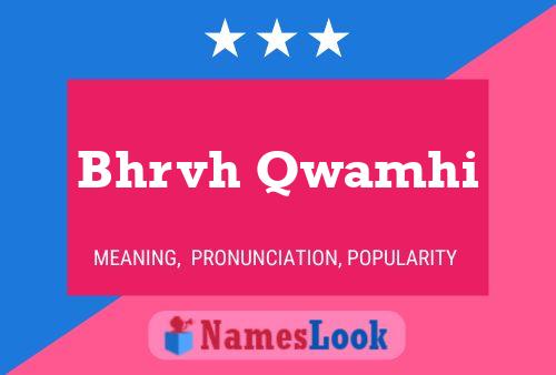 Bhrvh Qwamhi Name Poster