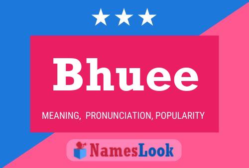 Bhuee Name Poster